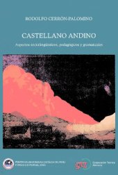 book Castellano andino : aspectos sociolinguisticos, pedagogicos y gramaticales.