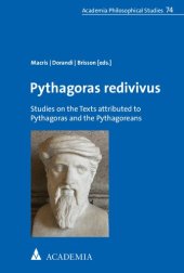 book Pythagoras Redivivus: Studies on the Texts Attributed to Pythagoras and the Pythagoreans