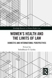 book Women's Health and the Limits of Law: Domestic and International Perspectives