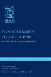 book The Expeditions: An Early Biography of Muhammad