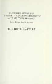 book Rote Kapelle - CIA's History of Soviet Intelligence and Espionage Networks in Western Europe, 1936-1945