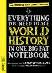 book Everything You Need to Ace World History in One Big Fat Notebook