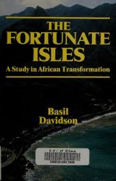 book The Fortunate Isles: A Study in African Transformation