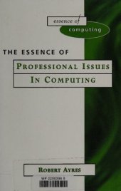 book The Essence of Professional Issues in Computing