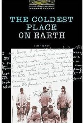 book The Coldest Place on Earth # адаптированная книга (Oxford Bookworms Library, stage 1) + аудио