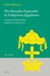 book The Panoplia dogmatike by Euthymios Zygadenos: a study on the first edition published in Greek in 1710 /