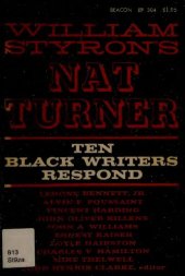 book William Styron's Nat Turner: Ten Black Writers Respond