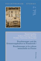 book Feuchtwanger und die Erinnerungskultur in Frankreich / Feuchtwanger et la culture mémorielle en France