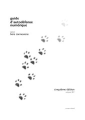 book guide d’autodéfense numérique, tome 1: hors connexions