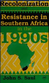 book Recolonization and Resistance: Southern Africa in the 1990s