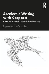 book Academic Writing with Corpora: A Resource Book for Data-Driven Learning