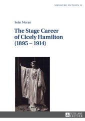 book The Stage Career of Cicely Hamilton (1895–1914)