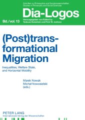 book (Post)transformational Migration: Inequalities, Welfare State, and Horizontal Mobility