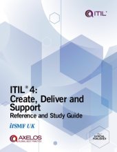 book ITIL 4: Create, Deliver and Support Reference and Study Guide