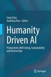 book Humanity Driven AI: Productivity, Well-being, Sustainability and Partnership