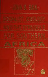 book Socialist Ideology and the Struggle for Southern Africa