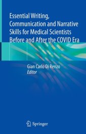 book Essential Writing, Communication and Narrative Skills for Medical Scientists Before and After the COVID Era