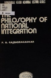 book The philosophy of national integration: its broad imperatives