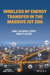 book Wireless RF Energy Transfer in the Massive IoT Era: Towards Sustainable Zero-energy Networks