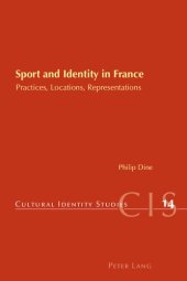 book Sport and Identity in France: Practices, Locations, Representations