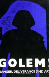 book Golem: Jewish Magical and Mystical Traditions on the Artificial Anthropoid