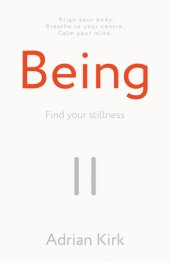 book Being: Find your stillness