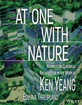 book At One with Nature: Advances in Ecological Architecture in the Work of Ken Yeang