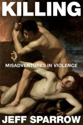 book Killing: Misadventures In Violence