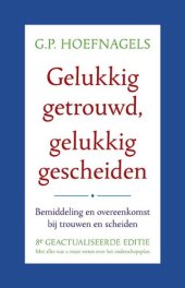 book Gelukkig getrouwd, gelukkig gescheiden