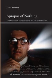 book Apropos of Nothing: Deconstruction, Psychoanalysis, and the Coen Brothers