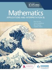 book Mathematics for the IB Diploma: Applications and interpretation SL