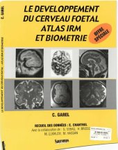 book Le développement du cerveau foetal : atlas IRM et biométrie