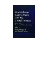 book International Development and the Social Sciences: Essays on the History and Politics of Knowledge