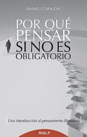 book Por qué pensar si no es obligatorio