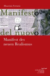 book Manifest des neuen Realismus. Aus dem Italienischen von Malte Osterloh