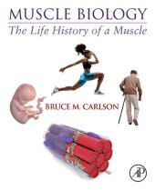 book Muscle Biology: The Life History of a Muscle