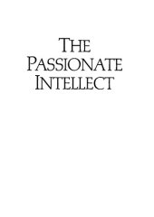 book The Passionate Intellect: Essays on the Transformation of Classical Traditions: Presented to Professor I.G. Kidd