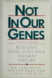 book Not in Our Genes: Biology, Ideology, and Human Nature