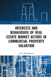 book Interests and Behaviours of Real Estate Market Actors in Commercial Property Valuation