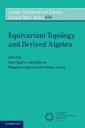 book Equivariant Topology and Derived Algebra