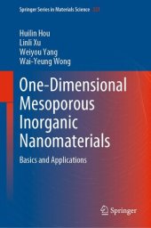 book One-Dimensional Mesoporous Inorganic Nanomaterials: Basics and Applications