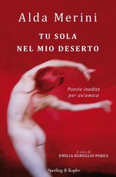 book Tu sola nel mio deserto. Poesie inedite per un'amica