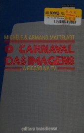 book O carnaval das imagens : a ficção na TV