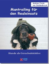 book Mantrailing für den Realeinsatz: Hunde als Geruchsdetektive