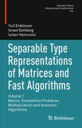 book Separable Type Representations of Matrices and Fast Algorithms