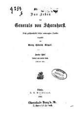 book Das Leben des Generals von Scharnhorst; nach größtenteils bisher unbenutzten Quellen dargestellt