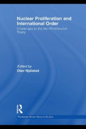 book Nuclear Proliferation and International Order: Challenges to the Non-Proliferation Treaty