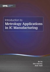 book Introduction to Metrology Applications in IC Manufacturing