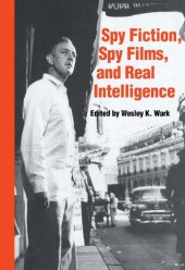 book Spy Fiction, Spy Films and Real Intelligence