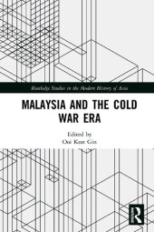 book Malaysia and the Cold War Era